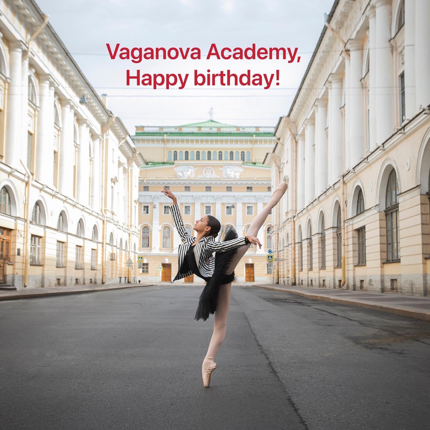 Vaganova Academy, Happy Birthday!